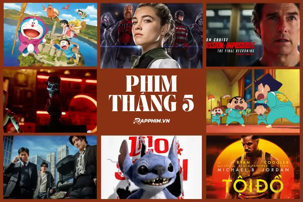 Danh sách phim chiếu rạp hay tháng 5/2025